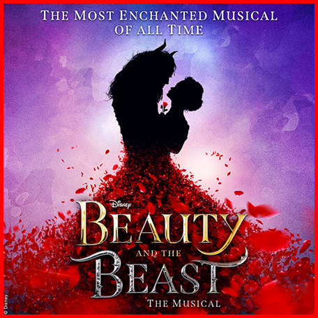 Promotional artwork for Beauty and the Beast. Belle and the Beast embrace in silhouette holding a red rose, against a blue and purple toned background. Red rose petals cascade from their waists. Text: Disney, Beauty and the Beast, The Musical.