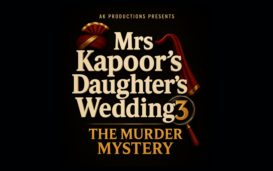 Mrs Kapoor's Daughter's Wedding 3 - The Murder Mystery